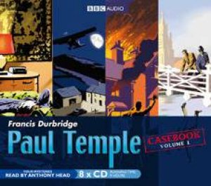 Paul Temple Casebook Volume 1 by Francis Durbridge