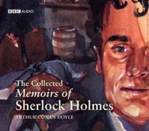 Collected Memoirs Of Sherlock Holmes 12XCD (slipcase) by Arthur Doyle