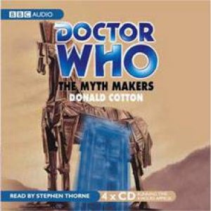 Doctor Who - The Myth Makers 4XCD by Donald Cotton