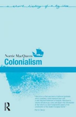 Colonialism by Norrie MacQueen