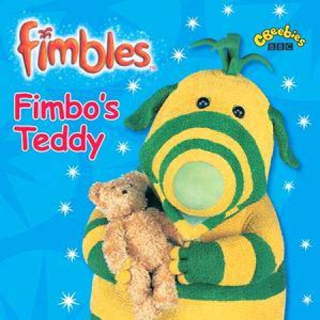 Fimbles: Fimbo's Teddy by BBC