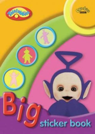 Teletubbies: Big Sticker Book by BBC