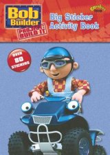 Bob The Builder Bobs Big Sticker Activity Book