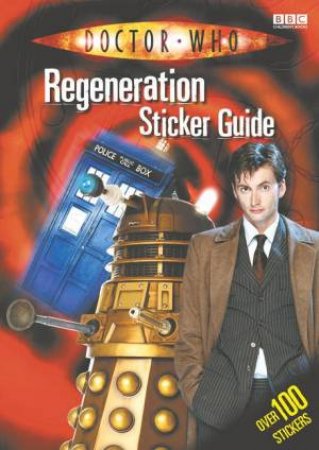 Doctor Who: Regeneration Sticker Guide by BBC