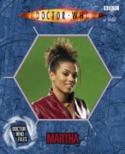 Doctor Who Files Martha   Volume Nine