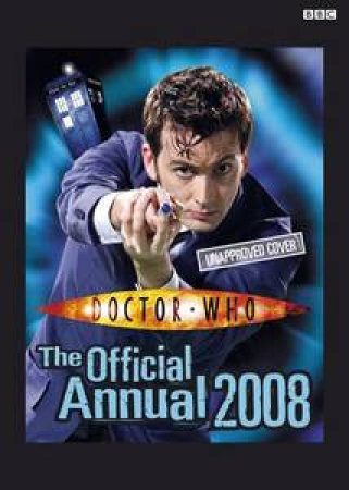 Doctor Who: The Official Annual 2008 by Various