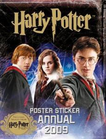 Harry Potter and the Half Blood Prince: Poster Sticker Annual 2009 by BBC