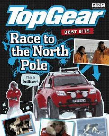 Top Gear Best Bits: Race to the Pole by BBC