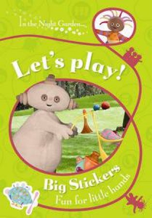 In the Night Garden: Let's Play by BBC