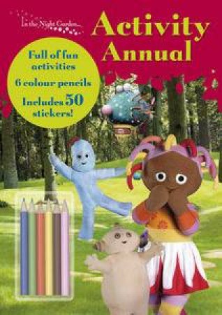 In The Night Garden: Activity Annual by Various