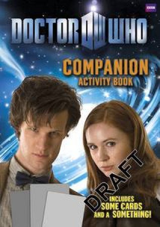 Doctor Who: Companion Activity Book by Various