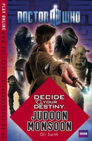 Judoon Monsoon: Doctor Who Decide Your Destiny by Various