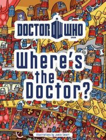 Doctor Who: Where's the Doctor? by Various