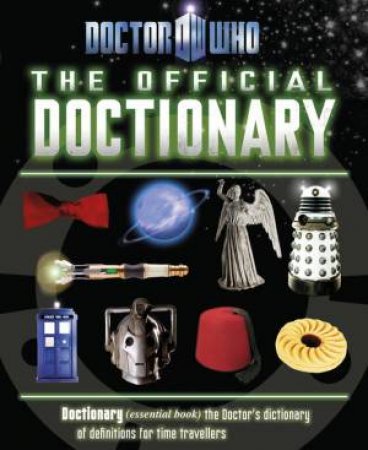 Doctor Who: Doctionary by Various 