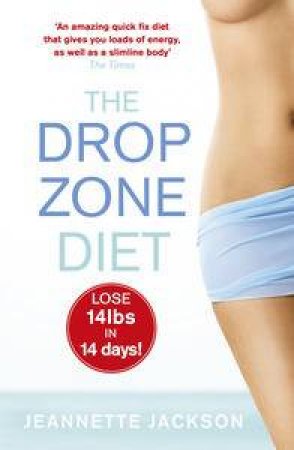 The Drop Zone Diet by Jeannette Jackson