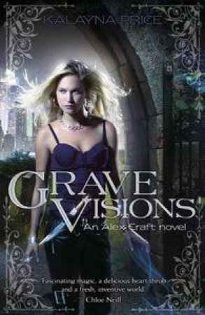 Grave Visions by Kalayna Price