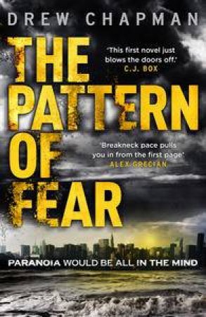 The Pattern of Fear by Drew Chapman