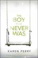 The Boy That Never Was