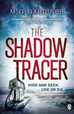 The Shadow Tracer by M.G. Gardiner