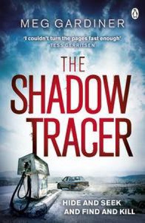 The Shadow Tracer by Meg Gardiner