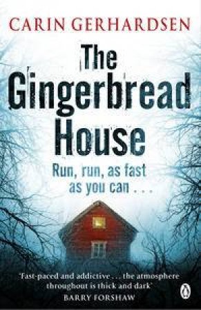 The Gingerbread House by Carin Gerhardsen