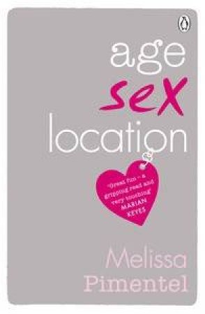 Age, Sex, Location by Melissa Pimentel