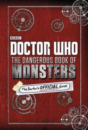 Doctor Who: The Dangerous Book of Monsters by Various