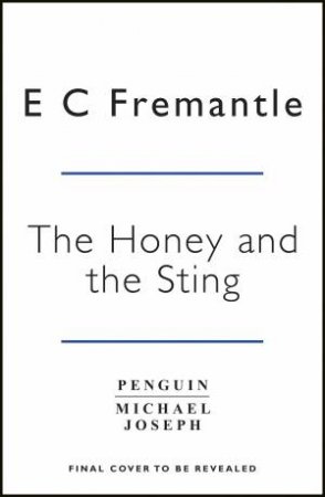 The Honey And The Sting by E C Fremantle