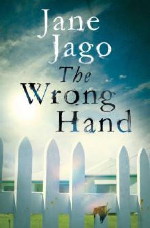 Wrong Hand The by Jane Jago