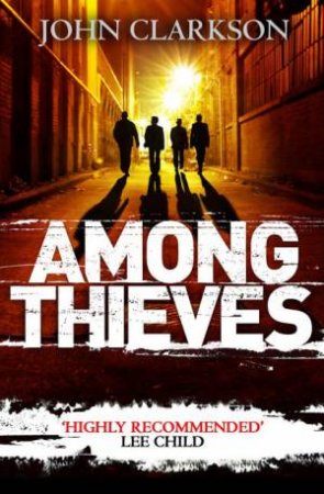 Among Thieves by John Clarkson