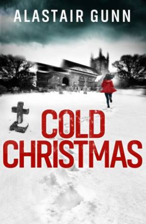 Cold Christmas by Alastair Gunn