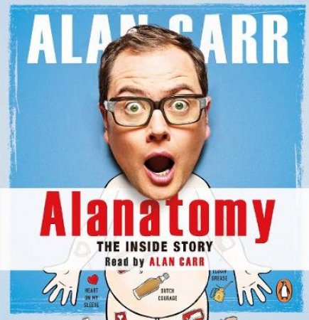 Alanatomy by Alan Carr