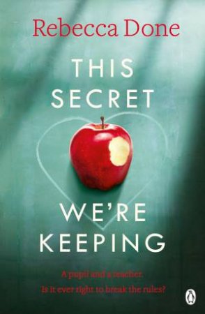 This Secret We're Keeping by Rebecca Done