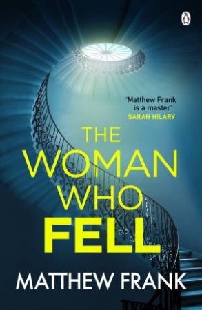 The Woman Who Fell by Matthew Frank