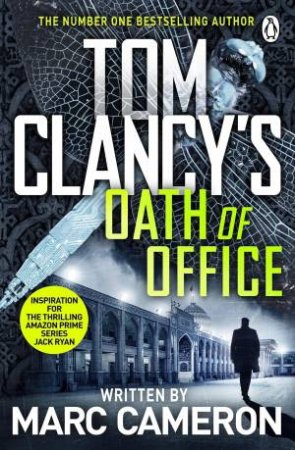 Oath Of Office by Tom Clancy & Marc Cameron