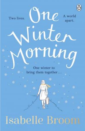 One Winter Morning by Isabelle Broom