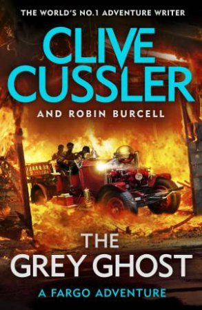 The Grey Ghost by Clive Cussler & Robin Burcell