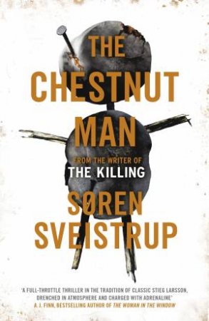 The Chestnut Man by Soren Sveistrup