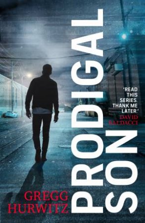 Prodigal Son by Gregg Hurwitz & Gregg Hurwitz