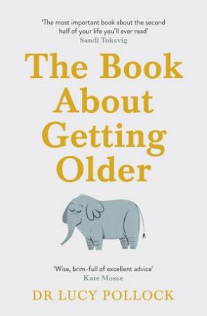 The Book About Getting Older by Lucy Pollock