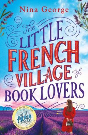 The Little French Village of Book Lovers by Nina George