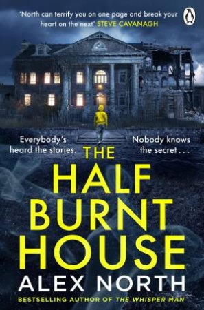 The Half Burnt House by Alex North