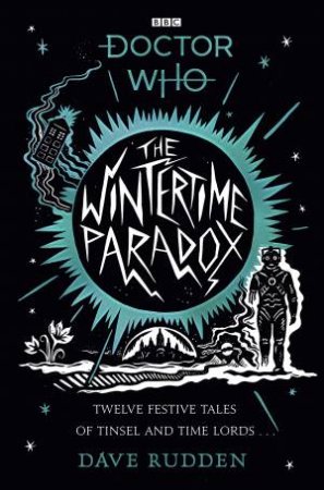 The Wintertime Paradox by Dave Rudden