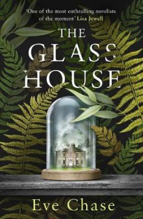 The Glass House by Eve Chase