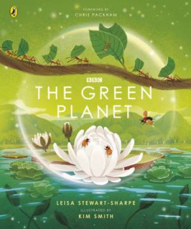 The Green Planet by Simon Barnes & Kim Smith