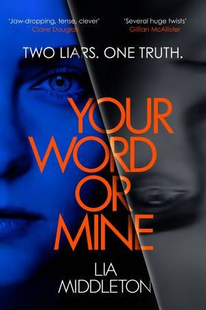 Your Word Or Mine by Lia Middleton