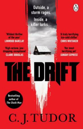 The Drift by C. J. Tudor