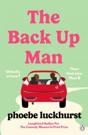 The Back Up Man by Phoebe Luckhurst