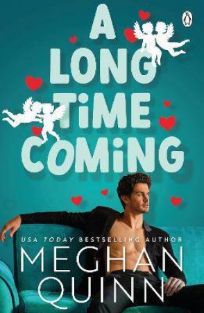 A Long Time Coming by Meghan Quinn