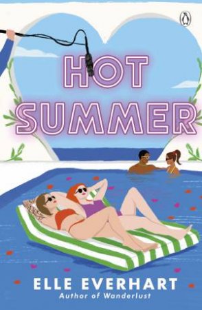 Hot Summer by Elle Everhart